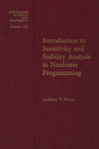 خرید و دانلود نسخه کامل کتاب Introduction to Sensitivity and Stability Analysis in Nonlinear Programming