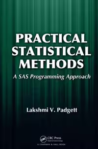 خرید و دانلود نسخه کامل کتاب Practical statistical methods : a SAS programming approach