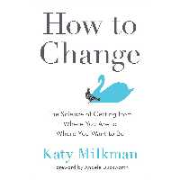 کتاب How to Change اثر Katy Milkman انتشارات Portfolio 