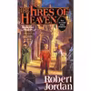 کتاب The Fires of Heaven اثر Robert Jordan انتشارات Tor Fantasy