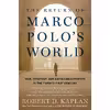 کتاب The Return of Marco Polos World اثر Robert D. Kaplan انتشارات Random House