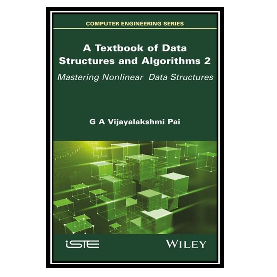 کتاب( A Textbook of Data Structures and Algorithms( Volume 2