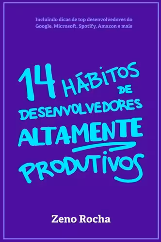 خرید و دانلود نسخه کامل کتاب 14 hábitos de desenvolvedores altamente produtivos