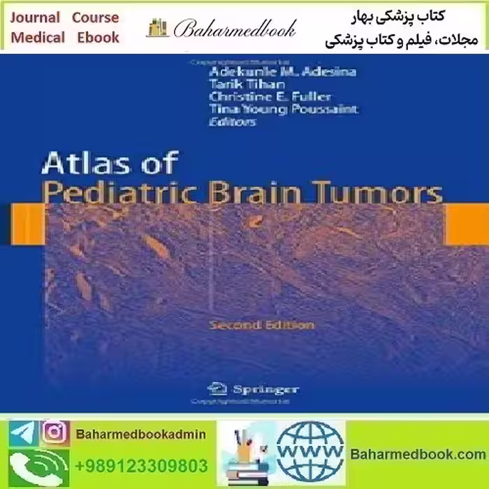 Atlas of Pediatric Brain Tumors 2016 TRUE PDF price 1€ - کتاب پزشکی بهار