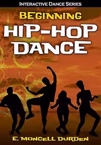 خرید و دانلود نسخه کامل کتاب Beginning Hip-Hop Dance (Interactive Dance Series) -   pdf