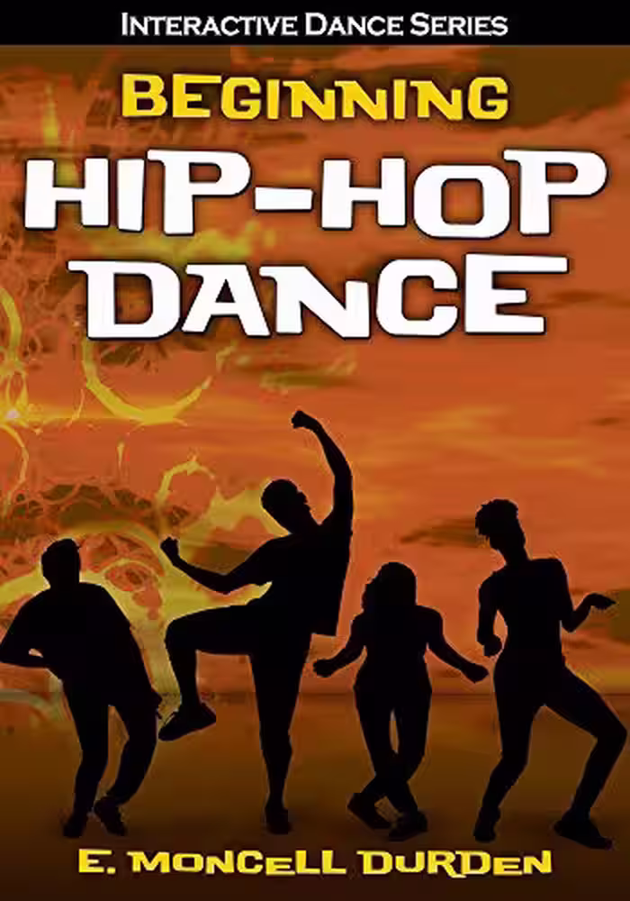 خرید و دانلود نسخه کامل کتاب Beginning Hip-Hop Dance (Interactive Dance Series) -   pdf