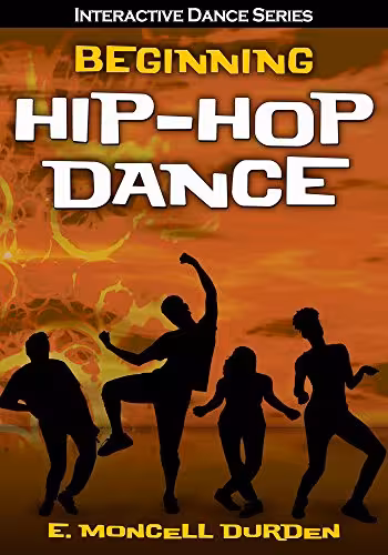 خرید و دانلود نسخه کامل کتاب Beginning Hip-Hop Dance (Interactive Dance Series) -   pdf