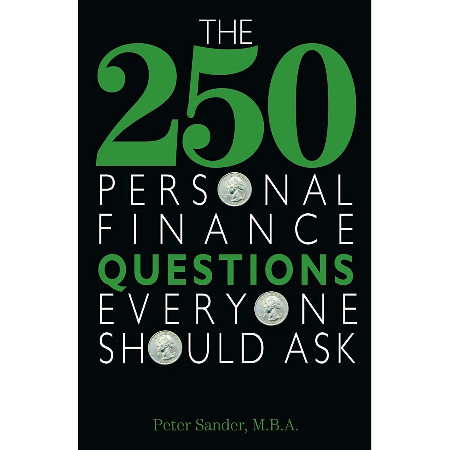 کتاب The 250 Personal Finance Questions Everyone Should Ask اثر Peter J. Sander انتشارات Adams Media