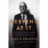 کتاب Keeping At It اثر Paul A Volcker and Christine Harper انتشارات PublicAffairs