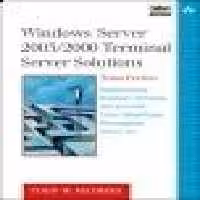 خرید و دانلود نسخه کامل کتاب Windows Server 2003/2000 Terminal Server solutions: implementing Windows Terminal Services and Citrix MetaFrame Presentation Server 3.0