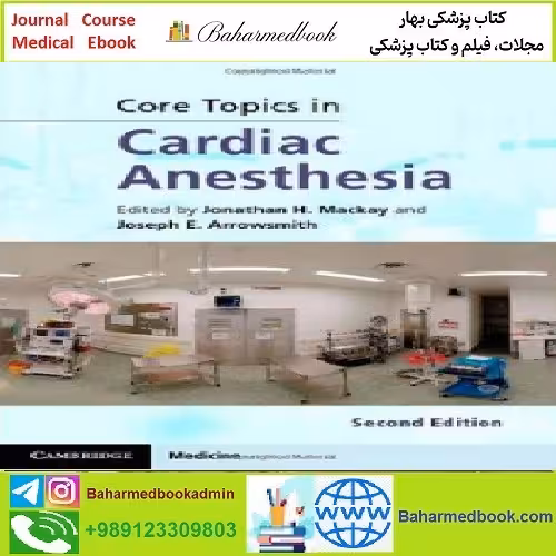 Core Topics in Cardiac Anesthesia TRUE PDF price 1€ - کتاب پزشکی بهار