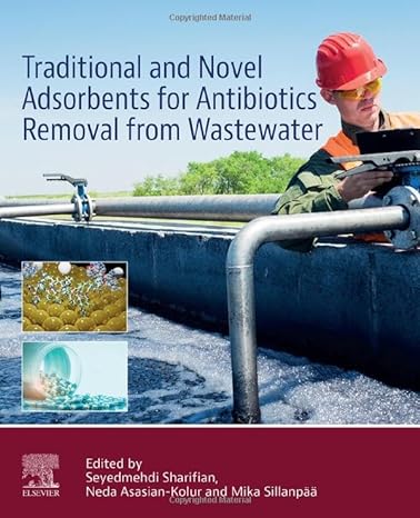 خرید و دانلود نسخه کامل کتاب Traditional and Novel Adsorbents for Antibiotics Removal from Wastewater - PDF