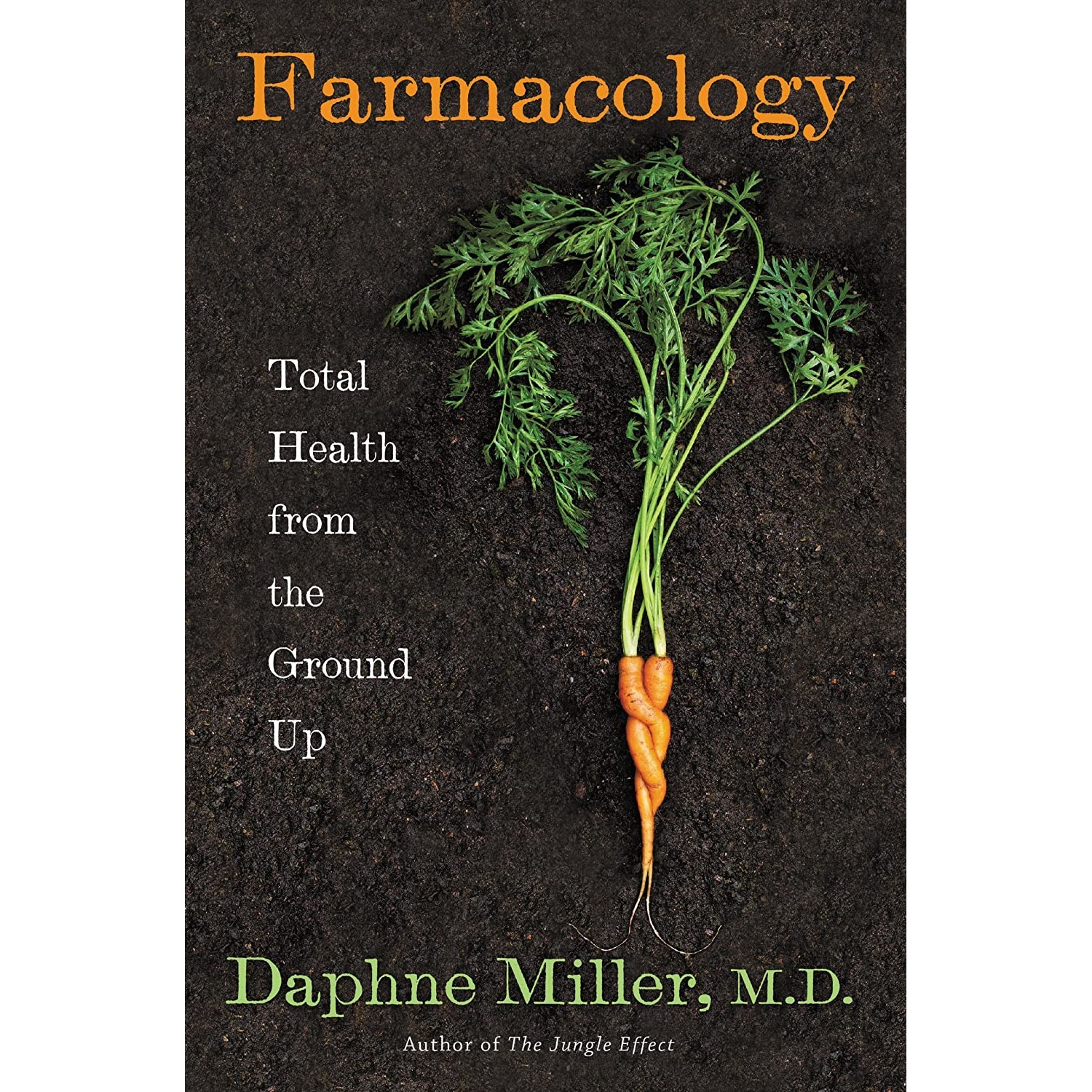 کتاب Farmacology اثر Daphne Miller انتشارات William Morrow