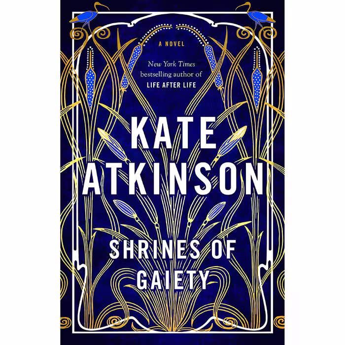 کتاب Shrines of Gaiety اثر Kate Atkinson انتشارات Doubleday