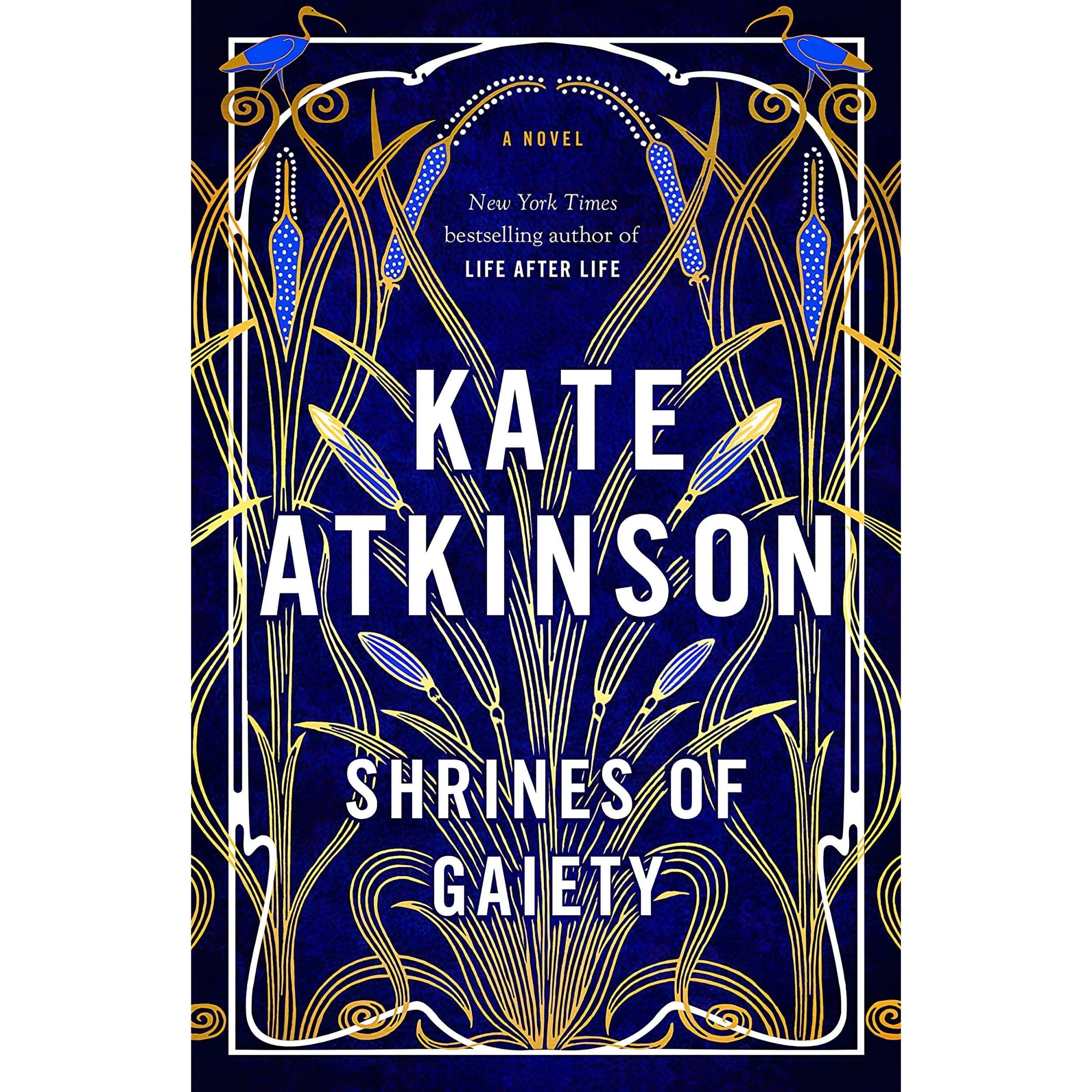 کتاب Shrines of Gaiety اثر Kate Atkinson انتشارات Doubleday