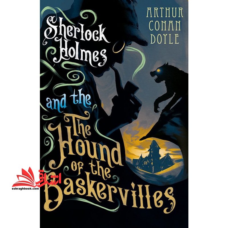 sherlock holmes the hound of the baskervilles - فروشگاه کتاب اشراق