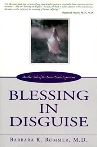 خرید و دانلود نسخه کامل کتاب Blessing in Disguise: Another Side of the Near Death Experience - Pdf