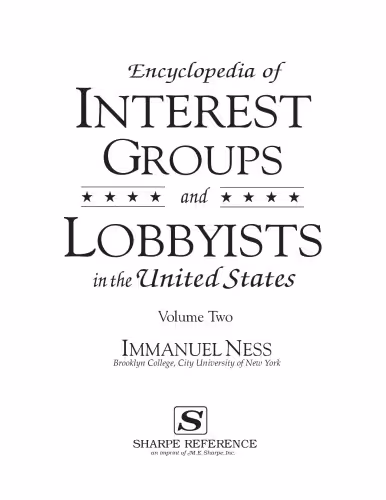 خرید و دانلود نسخه کامل کتاب Encyclopedia of Interest Groups and Lobbyists in the United States 2 vols