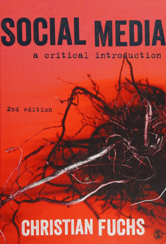 خرید و دانلود نسخه کامل کتاب Social Media: A Critical Introduction, 2nd Edition