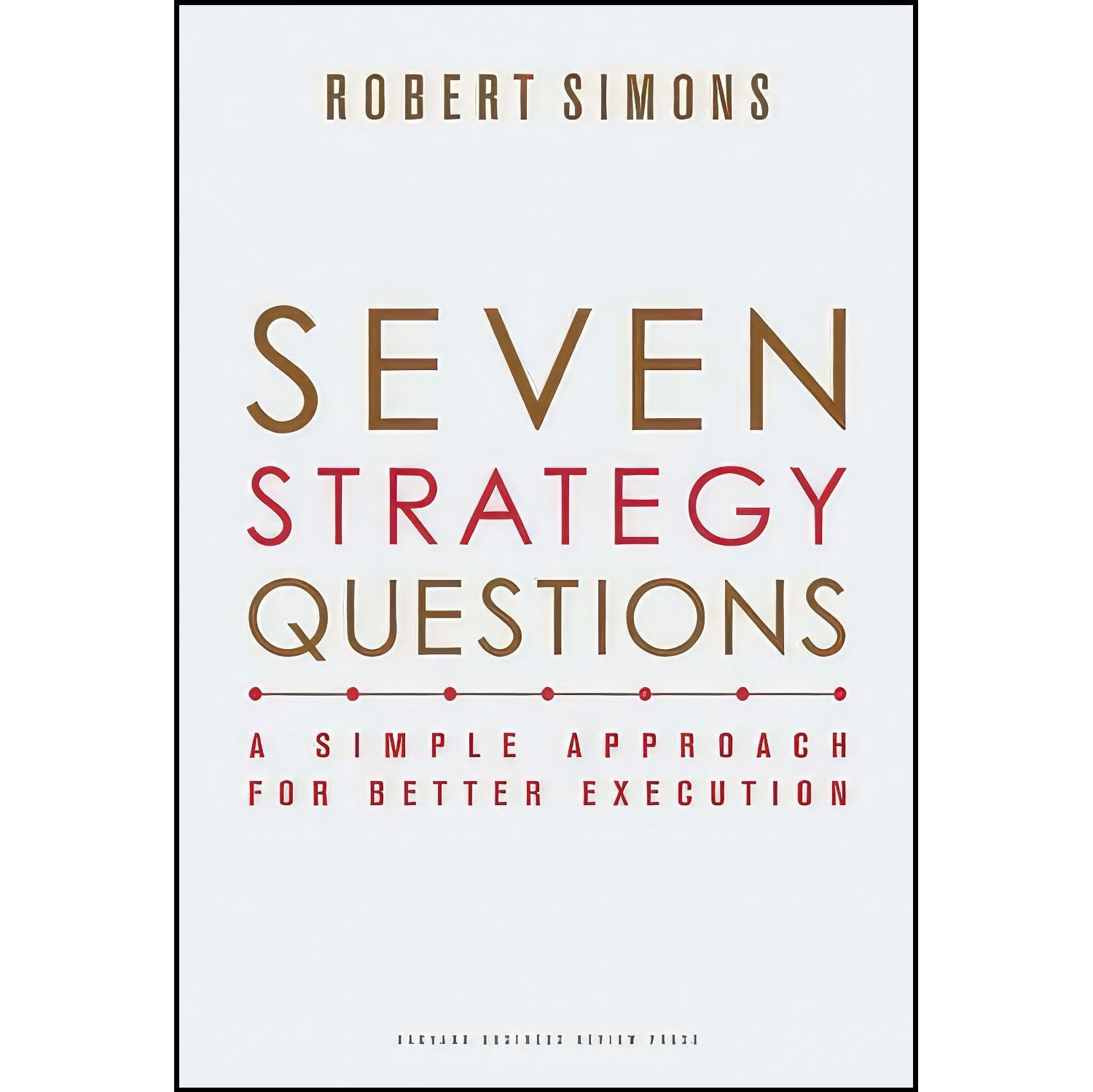 کتاب زبان اصلی Seven Strategy Questions اثر Robert Simons