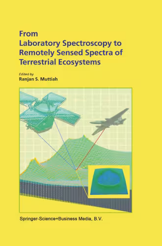خرید و دانلود نسخه کامل کتاب From Laboratory Spectroscopy to Remotely Sensed Spectra of Terrestrial Ecosystems