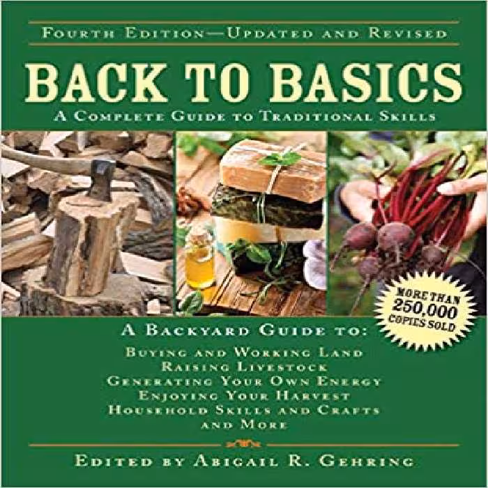 خرید و دانلود نسخه کامل کتاب Back to Basics: A Complete Guide to Traditional Skills (4th Edition) - Pdf