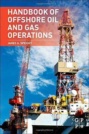  دانلود کتاب Handbook Of Offshore Oil And Gas Operations, 2014 - دانلود کتاب های دانشگاهی