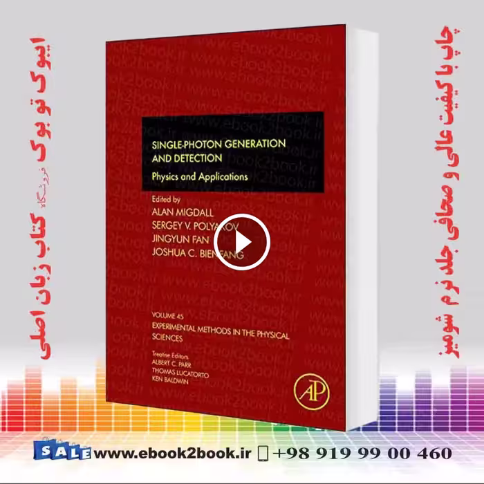 Single-Photon Generation and Detection: Physics and Applications