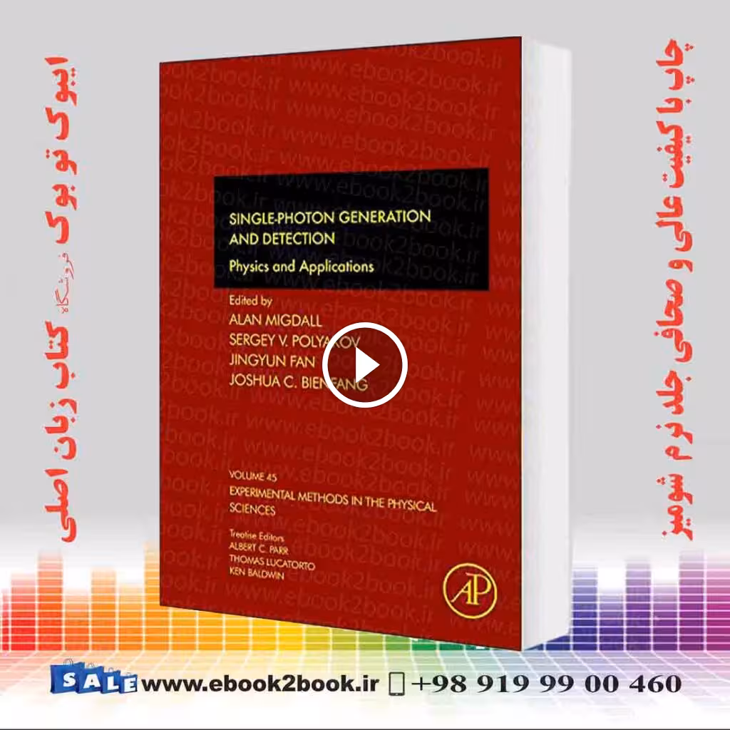 Single-Photon Generation and Detection: Physics and Applications