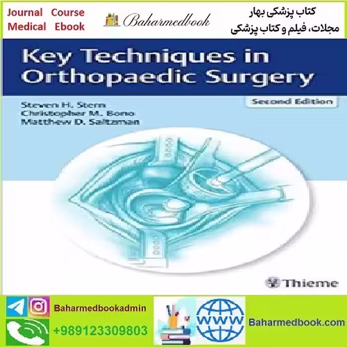 Key Techniques in Orthopaedic Surgery TRUE PDF price 1€ - کتاب پزشکی بهار