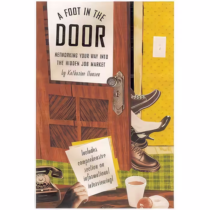 کتاب A Foot in the Door اثر Katharine Hansen انتشارات Ten Speed Press