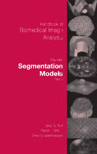 خرید و دانلود نسخه کامل کتاب Handbook of Biometrical Image Analysis. Volume I. Segmentation Models. Part A