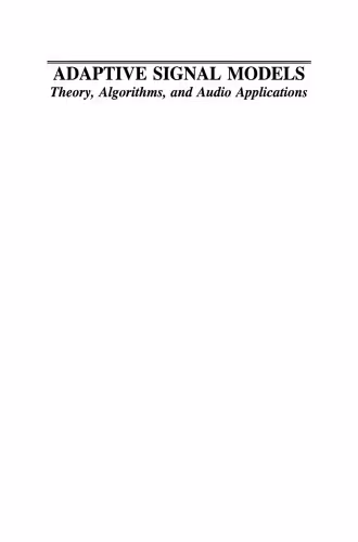 خرید و دانلود نسخه کامل کتاب Adaptive Signal Models: Theory, Algorithms, and Audio Applications