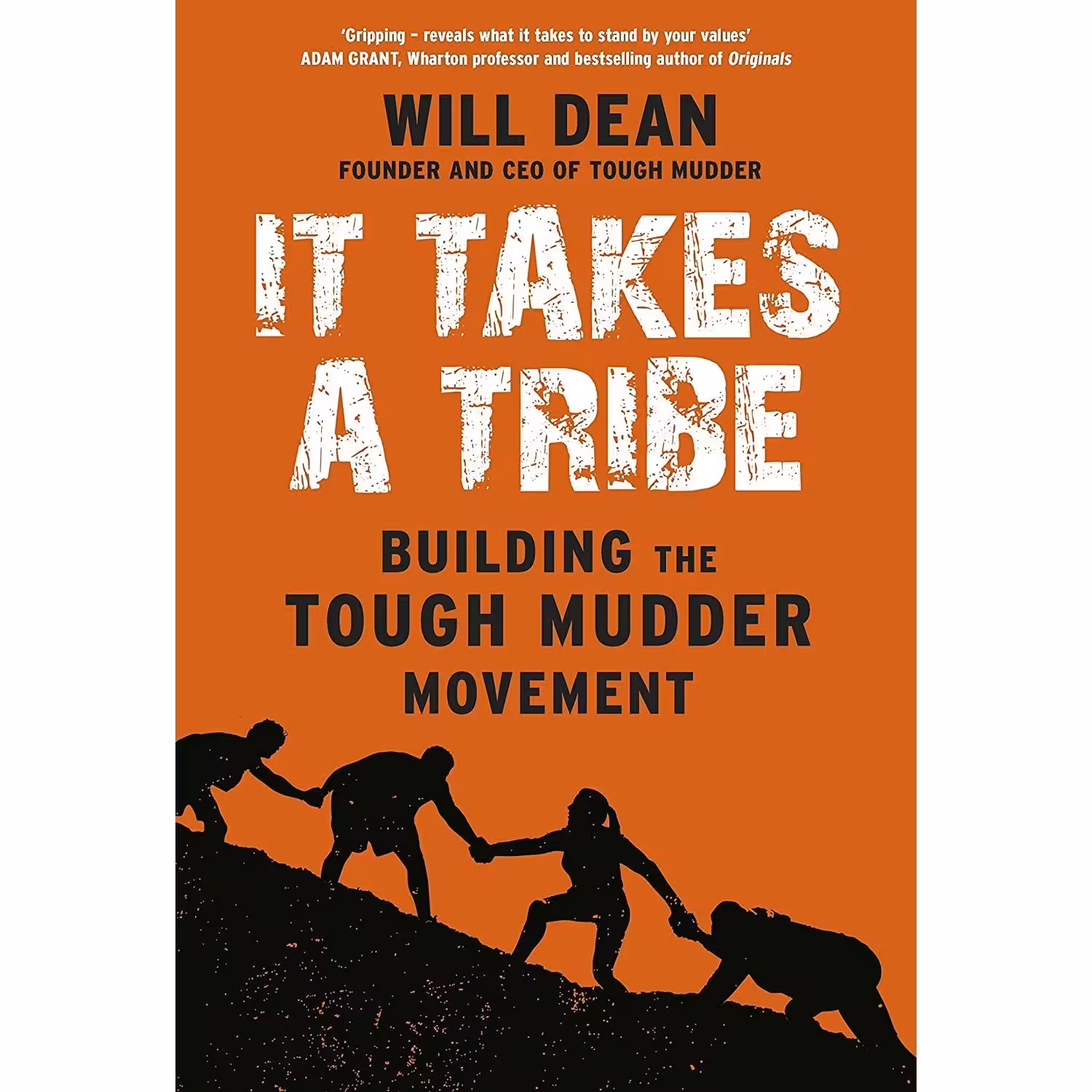 کتاب زبان اصلی It Takes A Tribe اثر Will Dean انتشارات Portfolio Penguin