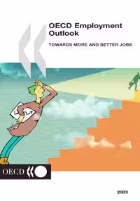 خرید و دانلود نسخه کامل کتاب OECD Employment Outlook: 2003 Edition: Towards More and Better Jobs (OECD Employment Outlook)