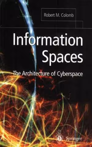 [PDF] دانلود کتاب Information Spaces The Architecture Of Cyberspace, 2013
