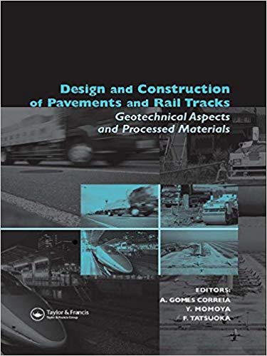 دانلود کتاب Design And Construction Of Pavements And Rail Tracks, 2007 - دانلود کتاب های دانشگاهی