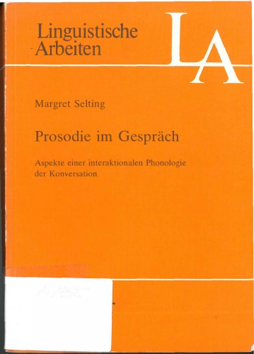 خرید و دانلود نسخه کامل کتاب Prosodie im Gespräch. Aspekte einer interaktionalen Phonologie der Konversation.