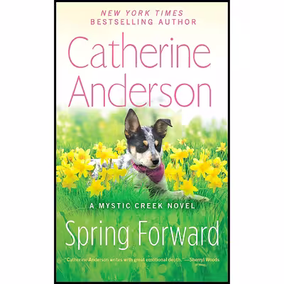 کتاب Spring Forward  اثر Catherine Anderson انتشارات Berkley