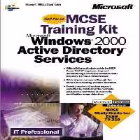 خرید و دانلود نسخه کامل کتاب MCSE Training Kit, Microsoft Windows 2000 Active Directory Services