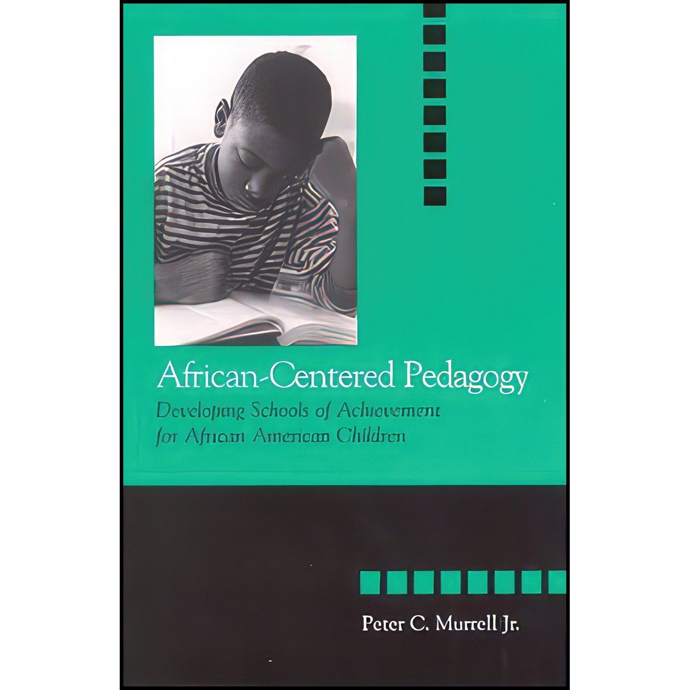 کتاب زبان اصلی AfricanCentered Pedagogy اثر Peter C Murrell