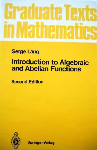 خرید و دانلود نسخه کامل کتاب Introduction to Algebraic and Abelian functions