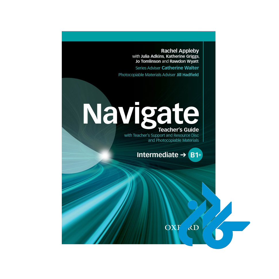 کتاب Navigate Intermediate Teachers Book B1 - انتشارات کادن