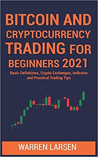 خرید و دانلود نسخه کامل کتاب Bitcoin and Cryptocurrency Trading for Beginners [2021] -   pdf