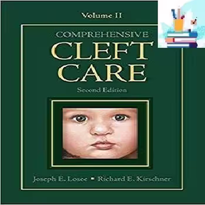 Comprehensive Cleft Care Vol-2 2ed PDF Video at 2€ - کتاب پزشکی بهار