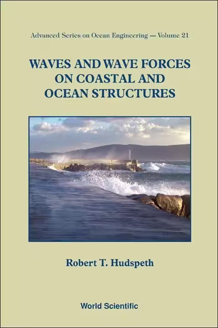 󾕇 دانلود کتاب Waves And Wave Forces On Coastal And Ocean Structures, 2006 - دانلود کتاب های دانشگاهی
