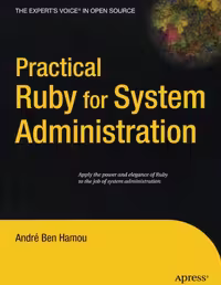 خرید و دانلود نسخه کامل کتاب Practical Ruby for System Administration (Expert's Voice in Open Source)