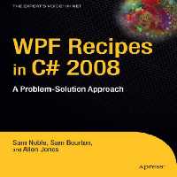 خرید و دانلود نسخه کامل کتاب WPF Recipes in C# 2008: A Problem-Solution Approach