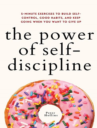 The Power of Self-Discipline (Live a Disciplined Life Book 3) (زبان اصلی)