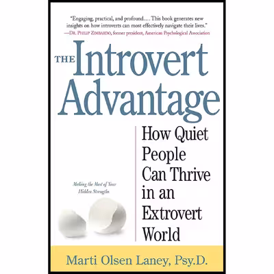 کتاب The Introvert Advantage اثر Marti Olsen Laney انتشارات Workman Publishing Company